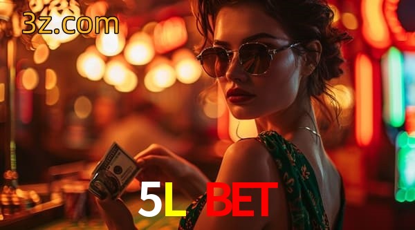  5L BET